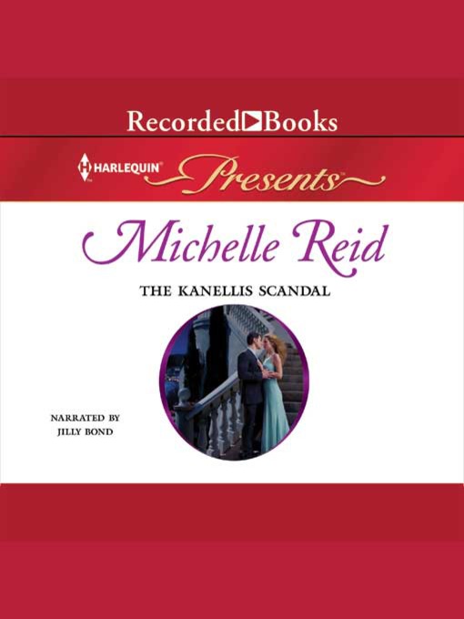 Title details for The Kanellis Scandal by Michelle Reid - Available